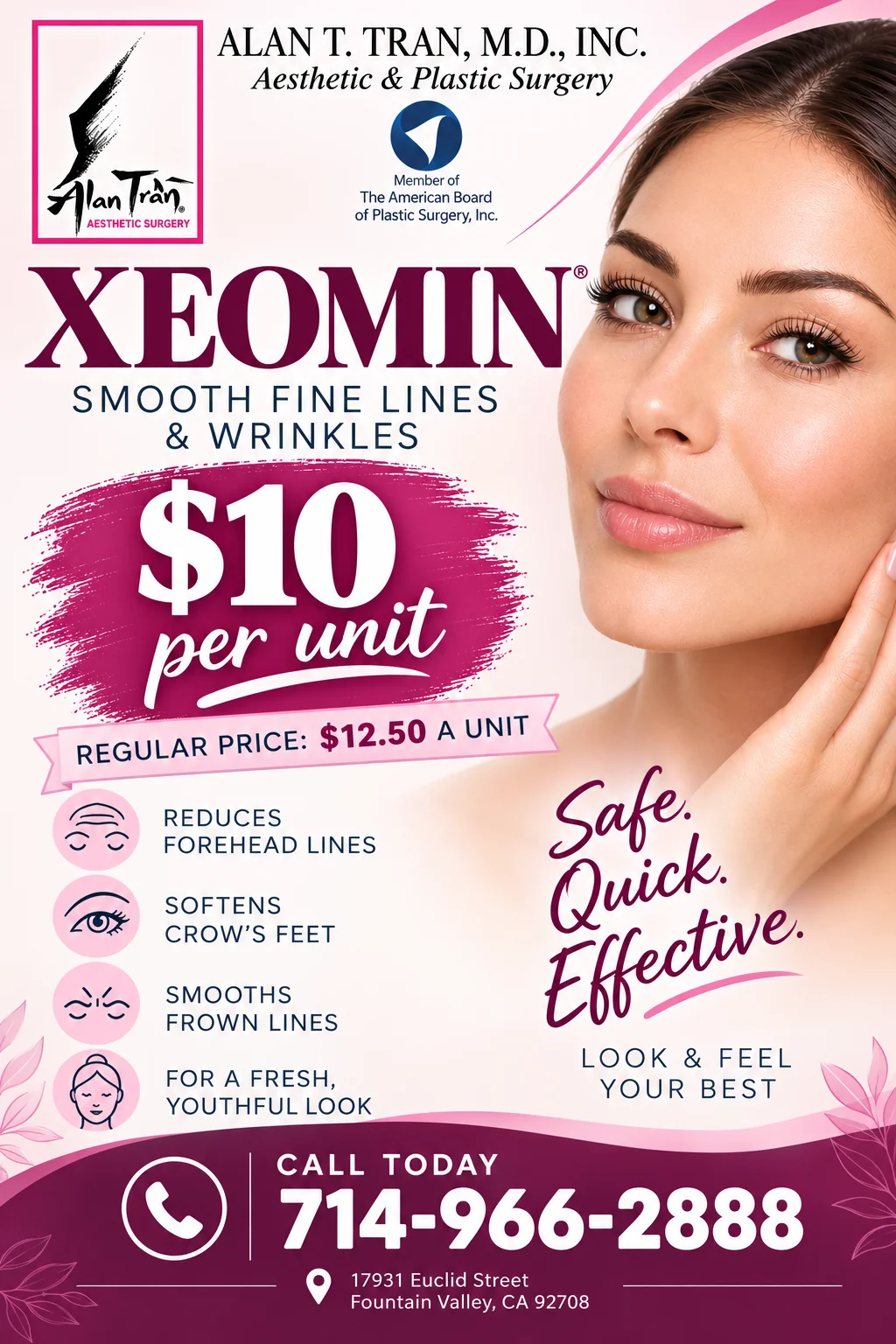 Xeomin special: $10 per unit, regular price $12.50 a unit. Reduces forehead lines, softens crow’s feet and smooths frown lines. Call 714-966-2888, 17931 Euclid Street, Fountain Valley, CA 92708.